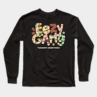 Eezy Gang Season's Greetings Christmas Holiday Long Sleeve T-Shirt